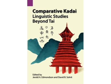 Livro Comparative Kadai Linguistic Studies Beyond Tai De David B Solnit E Jerold A Edmondson (inglês)