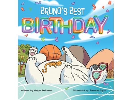 Livro Brunos Best Birthday Childrens book about friendship and overcoming challenges de Megan Deliberto (Inglês - Capa Dura)