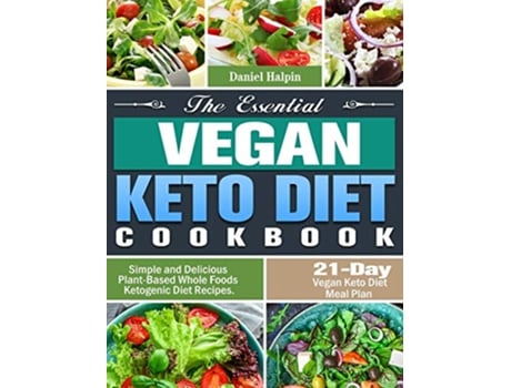Livro Essential Vegan Keto Diet Cookbook de Daniel Halpin (Inglês - Capa Dura)