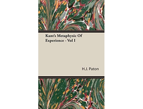 Livro Kants Metaphysic of Experience Vol I de H J Paton (Inglês)