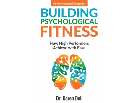 Livro Building Psychological Fitness De Karen Doll (inglês)