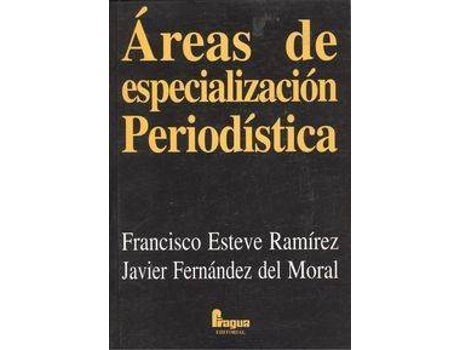 Livro Áreas De Especialización Periodística de Fernández Esteve