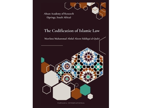 Livro The Codification of Islamic Law de Muhammad Abdul Aleem Siddiqui al-Qadri (Inglês)