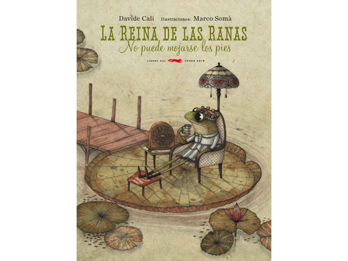 Livro La Reina De Las Ranas