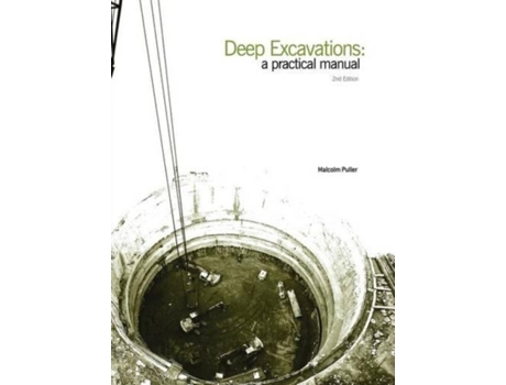Livro Deep Excavations: A practical manual, 2nd edition M. Puller (Inglês)