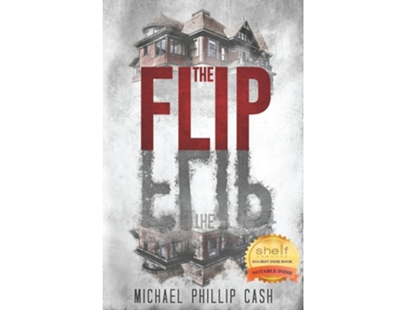 Livro The Flip De Michael Phillip Cash (inglês)