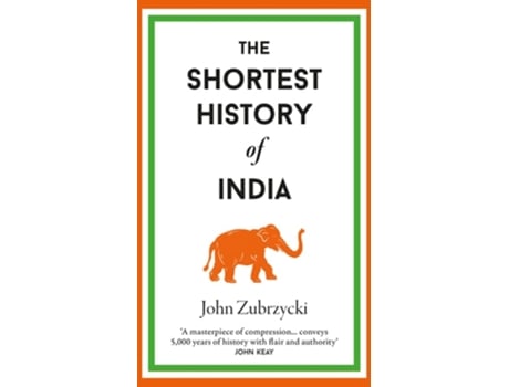Livro The Shortest History of India de John Zubrzycki (Inglês - Capa Dura)
