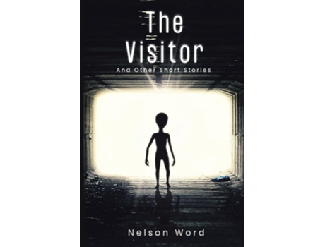 Livro The Visitor And Other Short Stories de Nelson N Word (Inglês)