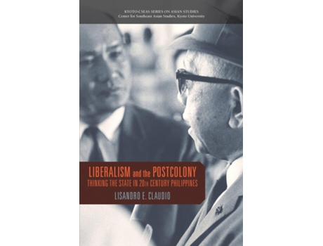 Livro Liberalism and the Postcolony de Lisandro E Claudio (Inglês)