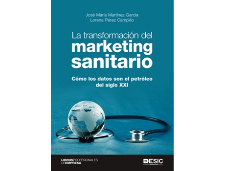 Livro La Transformación Del Marketing Sanitario de José María Martínez García (Espanhol)