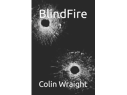 Livro Blindfire De Colin Wraight (inglês)