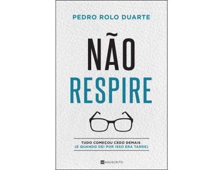 Livro Não Respire de Pedro Rolo Duarte