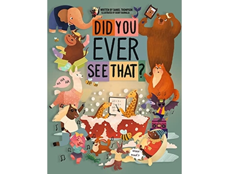 Livro Did You Ever See That de Daniel Thompson (Inglês)