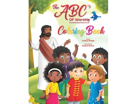 Livro The Abcs Of Worship Knowing God From A To Z Coloring Book De Tanjala Wright (inglês - Capa Dura)