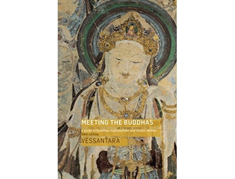 Livro Meeting the Buddhas de Vessantara (Inglês)