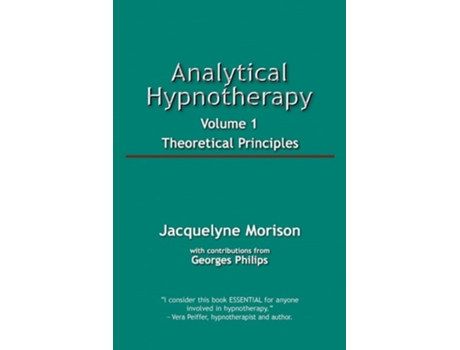 Livro Analytical Hypnotherapy Volume 1 de Jacqueline Morison (Inglês)