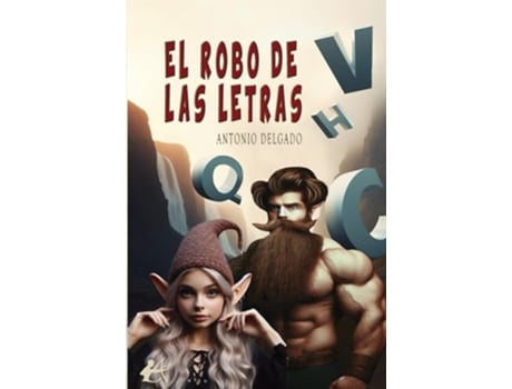 Livro El Robo De Las Letras de Antonio Delgado (Espanhol)