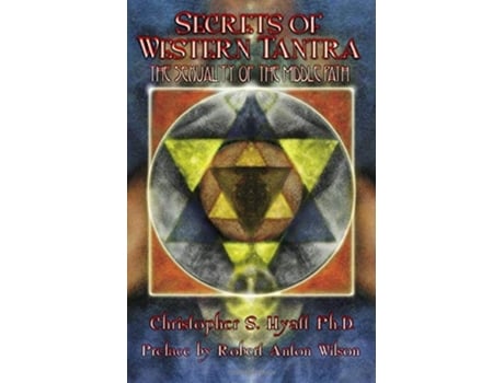 Livro Secrets of Western Tantra de Christopher S Hyatt, S Jason Black et al. (Inglês)