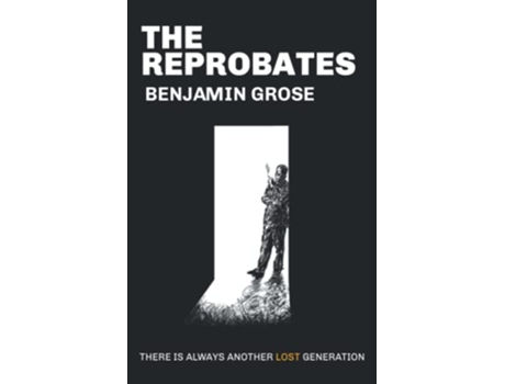 Livro The Reprobates de Benjamin Grose (Inglês)