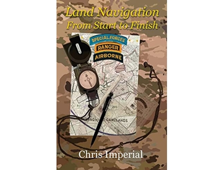 Livro Land Navigation From Start to Finish de Chris Imperial (Inglês)