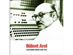 CD Arel, Bülent - Electronic Music 1960-1973
