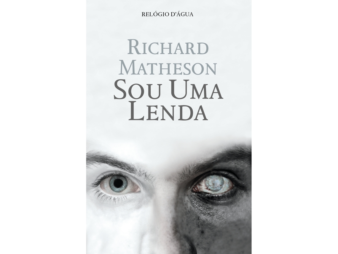 Sou Uma Lenda De Richard Matheson