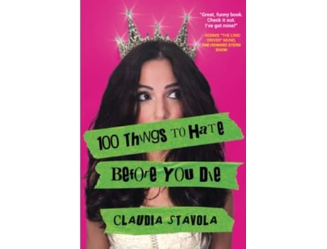 Livro 100 Things to Hate Before You Die de Claudia Stavola (Inglês)