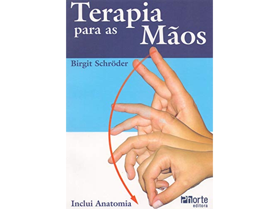 Livro Terapia Para As Maos de Birgit Schroder (Português)