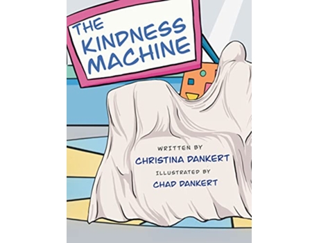 Livro The Kindness Machine de Christina Dankert (Inglês)
