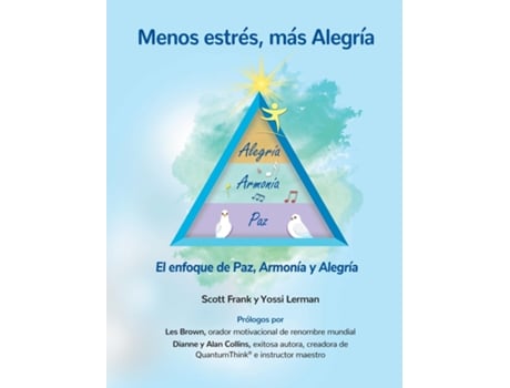 Livro Menos estrés, más Alegría El enfoque de Paz, Armonía y Alegría de Scott Frank (Inglês)