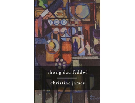 Livro Rhwng Dau Feddwl de Christine James (Galês)