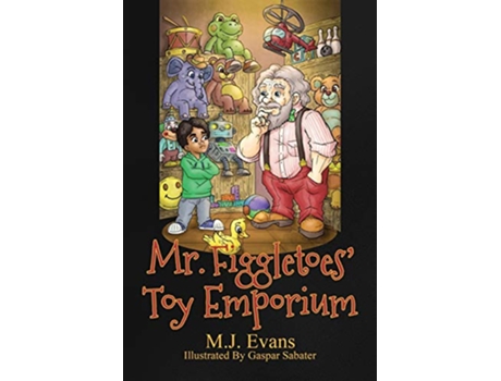 Livro Mr Figgletoes Toy Emporium de MJ Evans (Inglês)