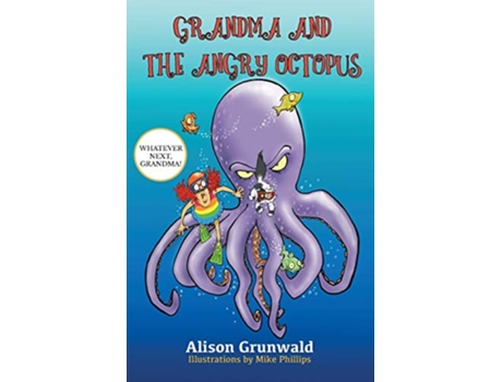 Livro Grandma and the Angry Octopus Whatever Next Grandma de Alison Grunwald (Inglês)