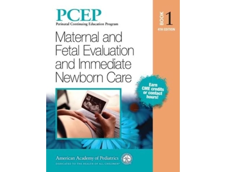 Livro PCEP Book Volume 1 Maternal and Fetal Evaluation and Immediate Newborn Care de Robert A Sinkin (Inglês)