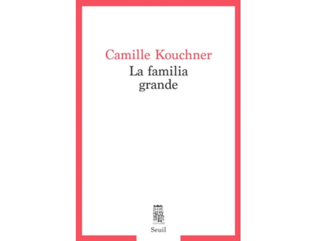 Livro La Familia Grande de Camille Kouchner (Francês)