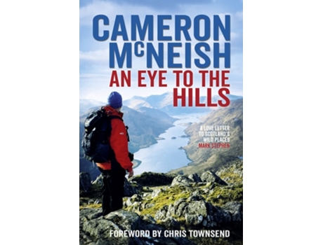 Livro An Eye to the Hills de Cameron McNeish (Inglês - Capa Dura)