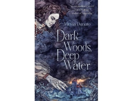 Livro Dark Woods, Deep Water de Jelena Dunato (Inglês)