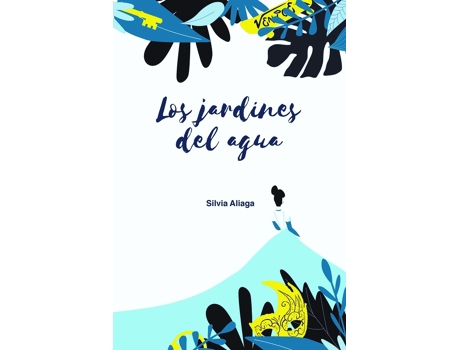 Livro Los Jardines Del Agua de Silvia Aliaga (Espanhol)