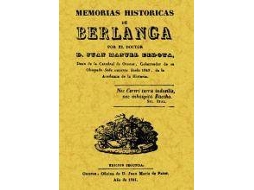 Livro Memorias Históricas De Berlanga de Juan Manuel Bedoya (Espanhol)