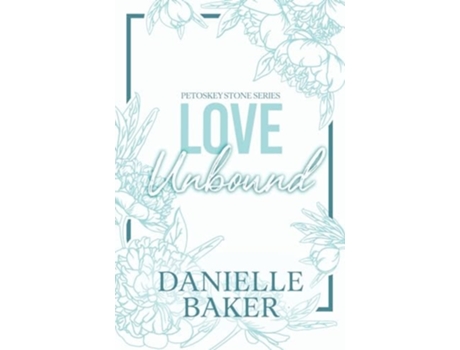 Livro Love Unbound de Danielle Baker (Inglês)