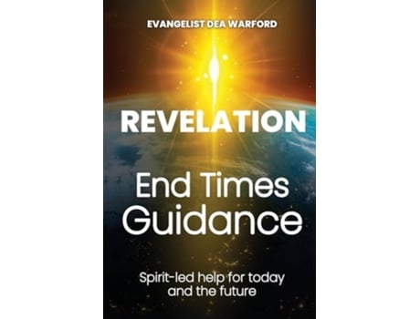 Livro Revelation End Times Guidance de Dea Warford (Inglês)