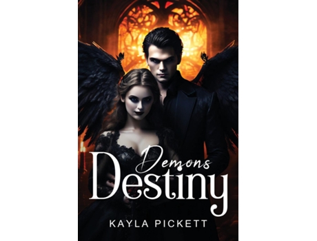 Livro Demons Destiny de Kayla Pickett (Inglês)