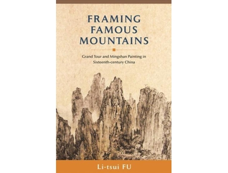 Livro Framing Famous Mountains de Flora Li-Tsui Fu (Inglês - Capa Dura)