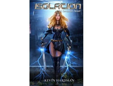 Livro Isolation A Kid Sensation Novel De Kevin Hardman (inglês)