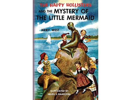 Livro The Happy Hollisters and the Mystery of the Little Mermaid de Jerry West (Inglês)