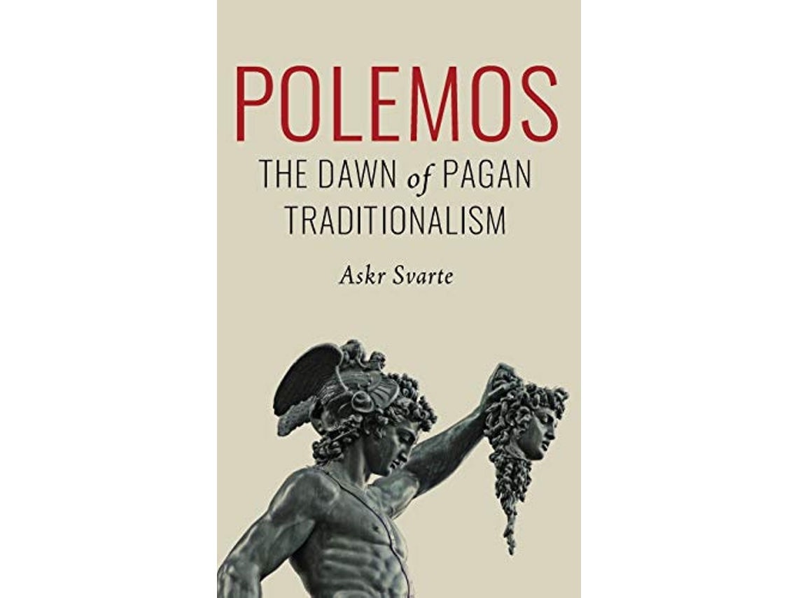 Livro Polemos The Dawn of Pagan Traditionalism de Askr Svarte (Inglês - Capa Dura)