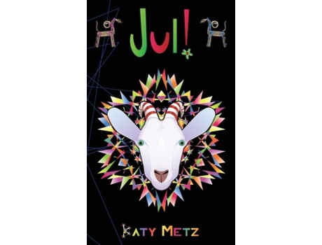 Livro Jul! de Katy Metz (Inglês)
