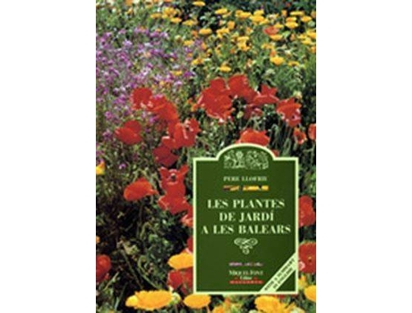 Livro Plantes De Jardi A Les Balears de Pere Llofriu (Catalão)