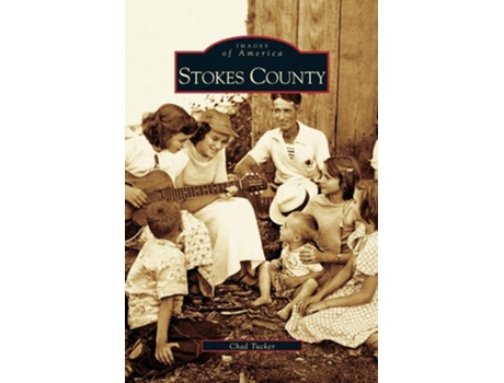 Livro Stokes County De Chad Tucker (inglês - Capa Dura)