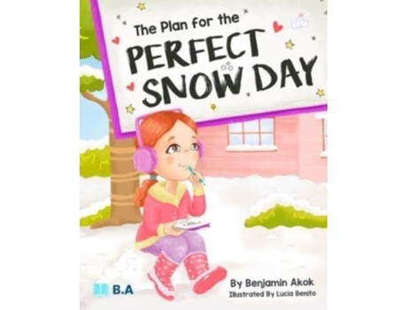 Livro The Plan For The Perfect Snow Day De Benjamin Akok (inglês)